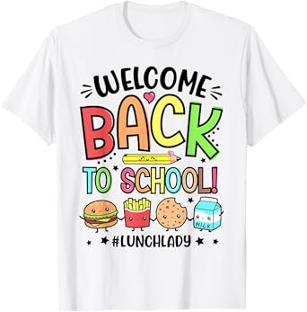 Lunch Lady Welcome Back To School 1st Day Of School Womens T-Shirt
