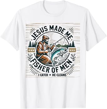 Jesus Made Me A Fisher Of Man Bible Verse Religious Fishing T-Shirt