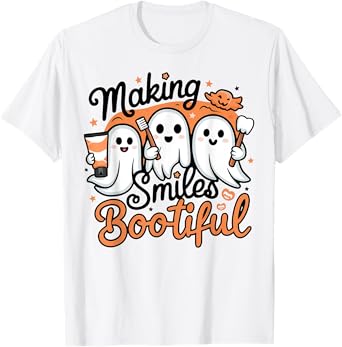 Making Smiles Bootiful Halloween Funny Ghost Dentist Dental T-Shirt