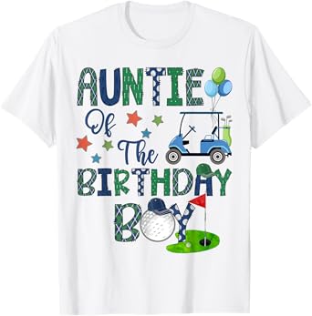 Auntie Of The Birthday Boy Hole In One Golf Lover T-Shirt