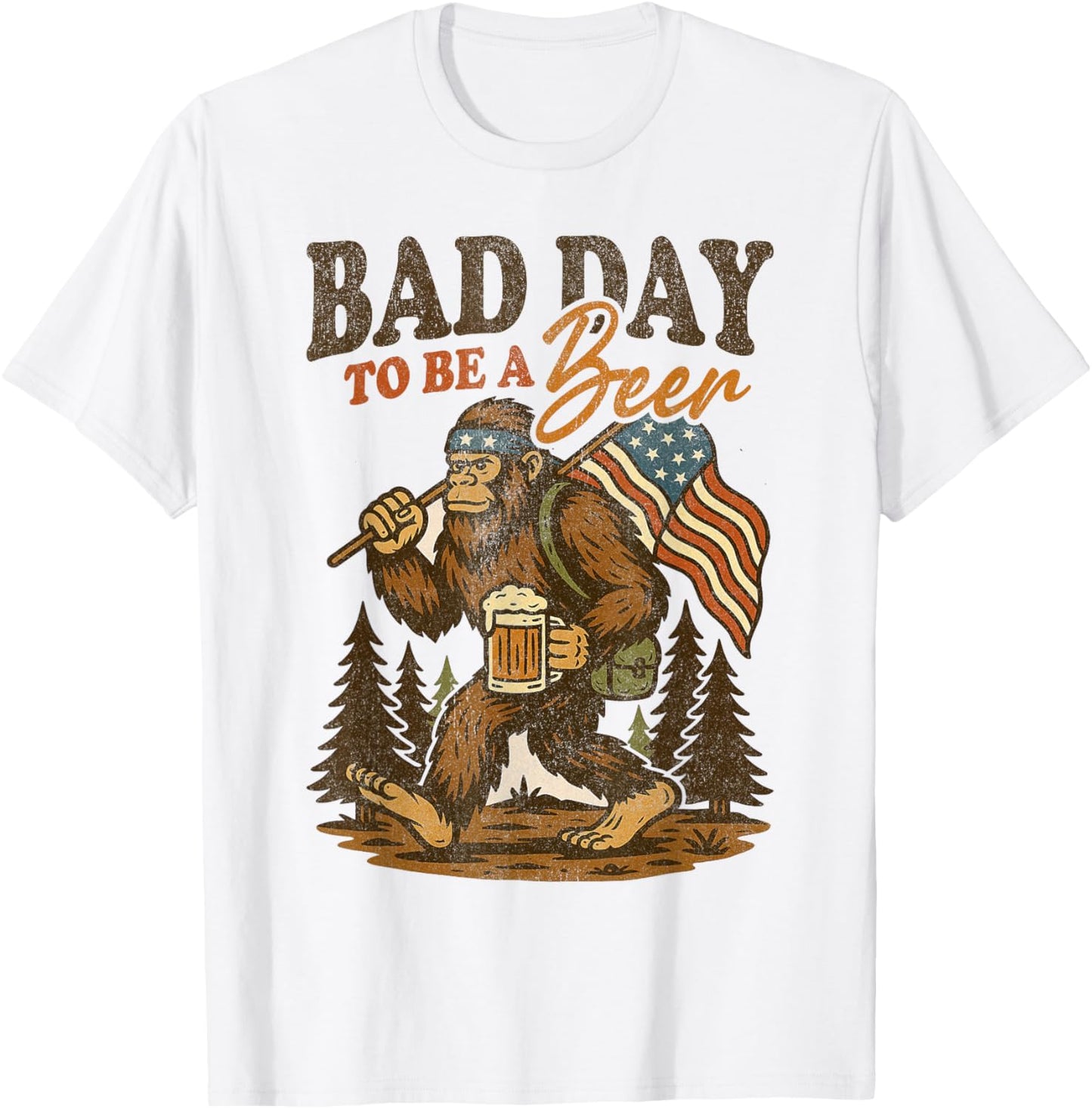 Bad Day To Be A Beer Funny 4th Of July Big Foot Drinking T-shirt