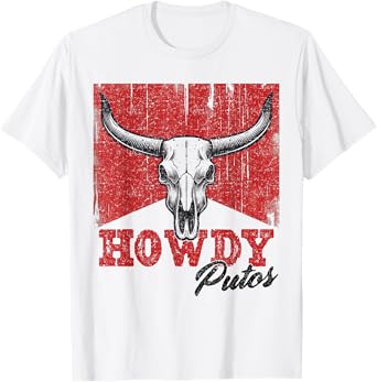 Howdy Putos Cool Retro Western Cowboy Vintage Funny sayings T-Shirt