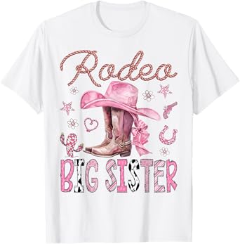 Rodeo Big Sister Pink CowGirl Coquette Boots Birthday Girl T-Shirt