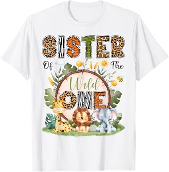 Sister Of The Wild One 1St Birthday Boy Safari Jungle T-Shirt