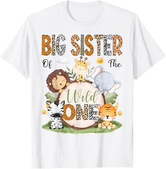 Big Sister Of The Wild One 1St Birthday Boy Safari Lover T-Shirt