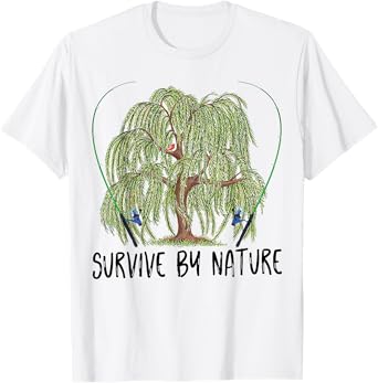 Survive By Nature weeping willow tree with fishing rod T-Shirt