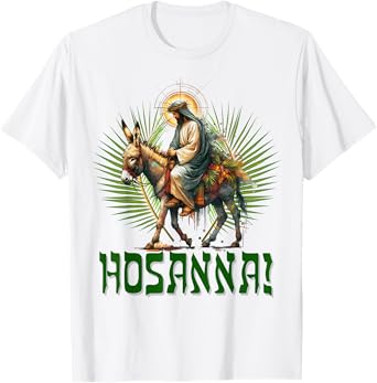 Hosanna! Christian Palm Sunday Jesus riding a Donkey T-Shirt