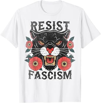 Resist Fascism Tiger Anti-Trump Social Justice Feminist T-Shirt
