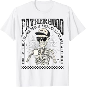 Fatherhood Skeleton Rockin Some Days Funny Vintage Dad T-Shirt