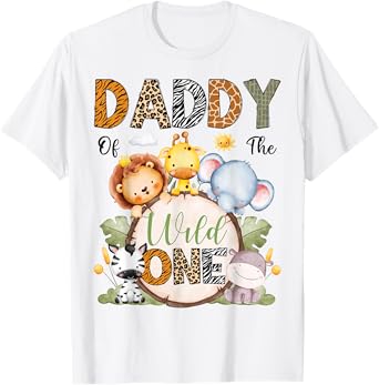 Daddy Of The Wild One 1St Birthday Boy Safari Animals T-Shirt