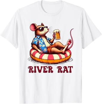 River Rat Rafting Drinking River Floating River Life T-Shirt