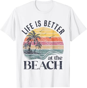Retro Life Is Better At The Beach Vintage Summer Beach T-Shirt