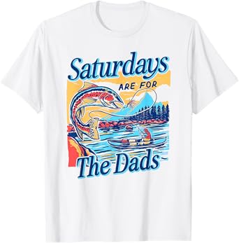 Saturdays For Dads Funny Fishing Father's Day T-Shirt