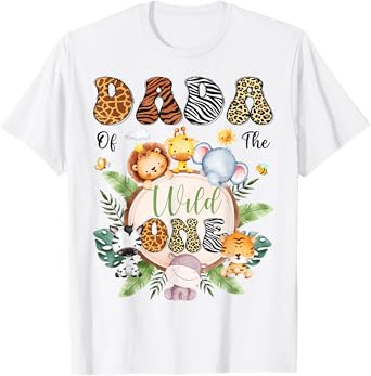 Dada Of The Wild One 1St Birthday Safari Animal Lover T-Shirt