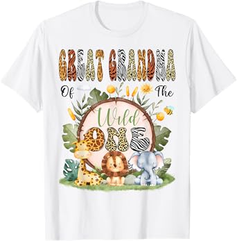 Great Grandma Of The Wild One First Bday Safari Jungle T-Shirt