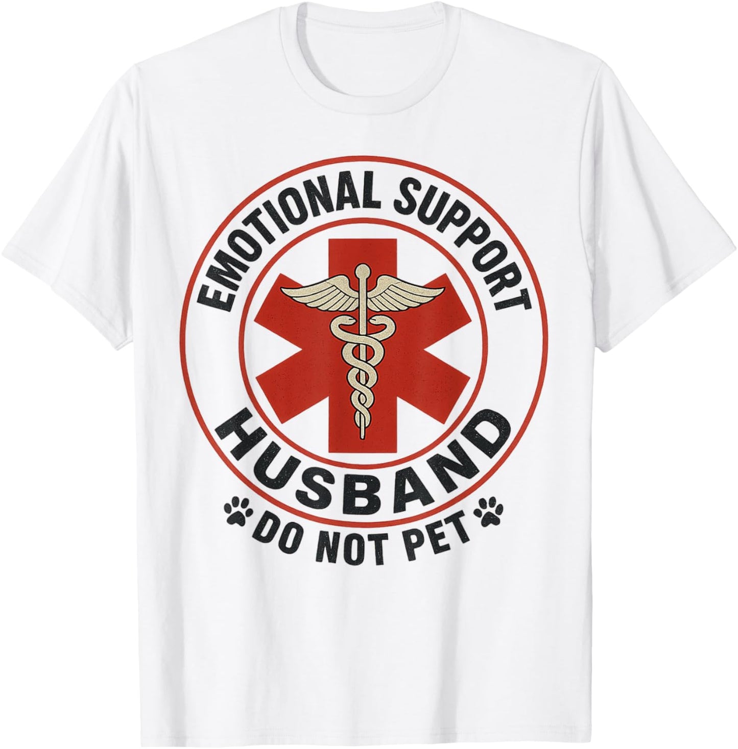 Emotional Support Husband Do Not Pet Funny Mens Husband T-Shirt