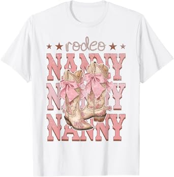 Rodeo Nanny Pink Boots Coquette Cow-Girl Birthday Party T-Shirt