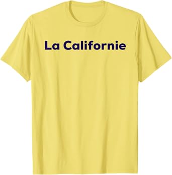 La Californie T Shirt