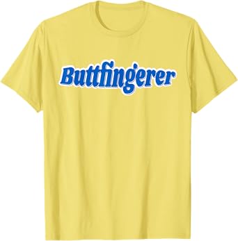 Buttfingerer Meme Gag Butt-Finger-er Funny Pun T-Shirt
