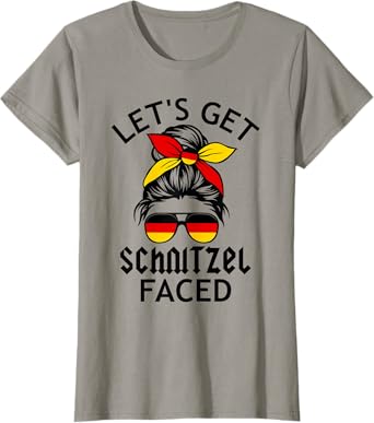 n6PO Messy Bun Lets Get Schnitzel Faced Germany Oktoberfest T-Shirt