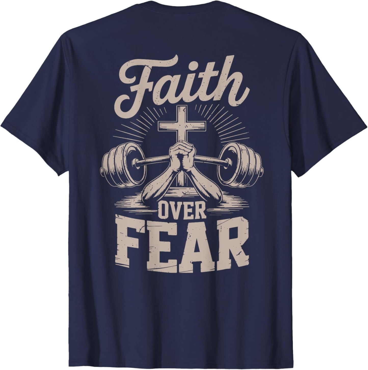 Men's Faith Over Fear Christian Gym Workout Graphic On Back T-Shirt