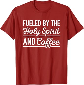 Pastor Gift T-shirt - Fueled By The Holy Spirit And Coffee