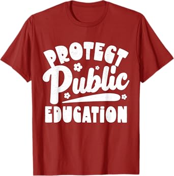 Protect Public Education Teacher Red For Ed Public School T-Shirt