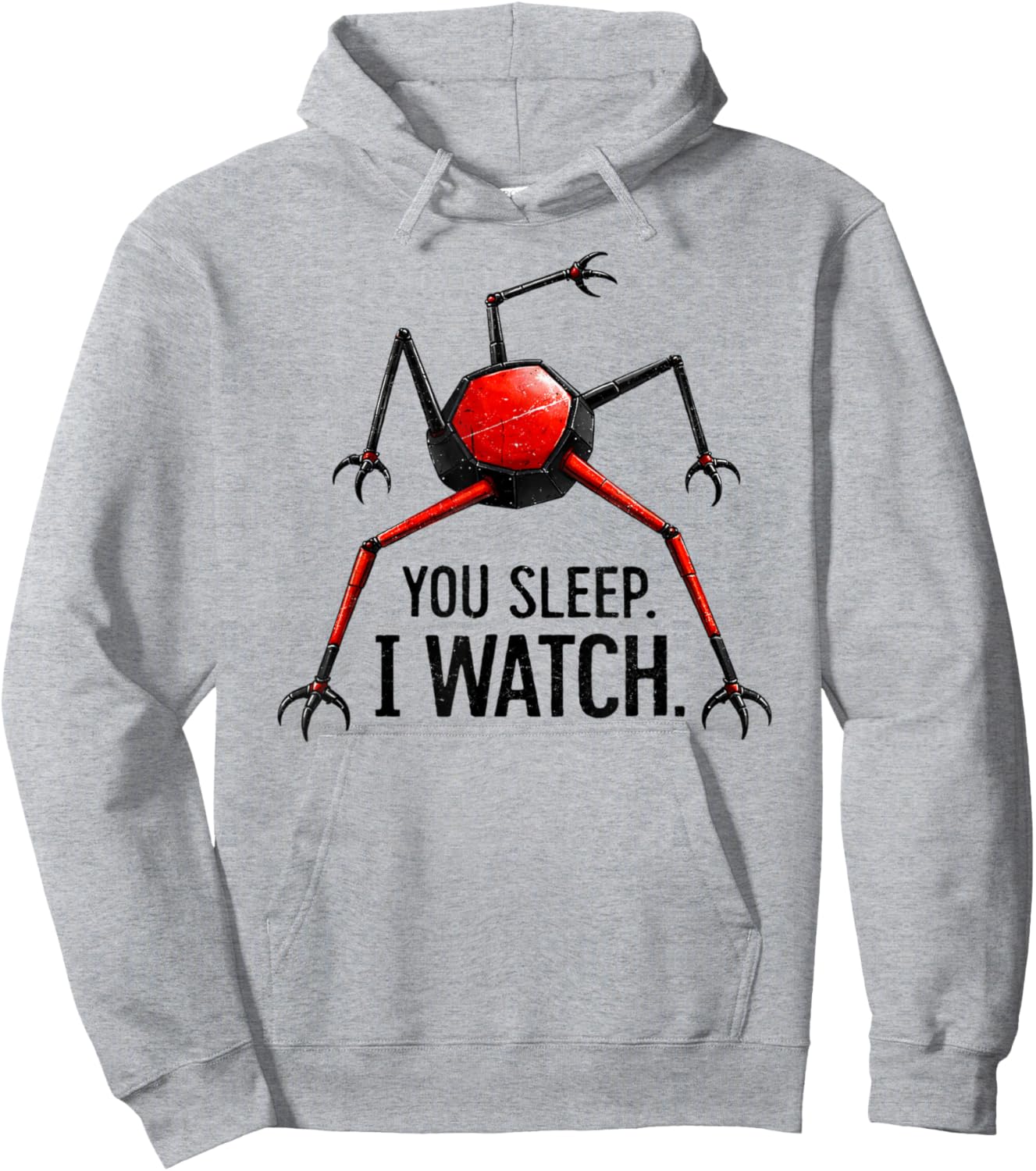 Funny You Sleep I Watch T-Shirt - Hoodie | Ash