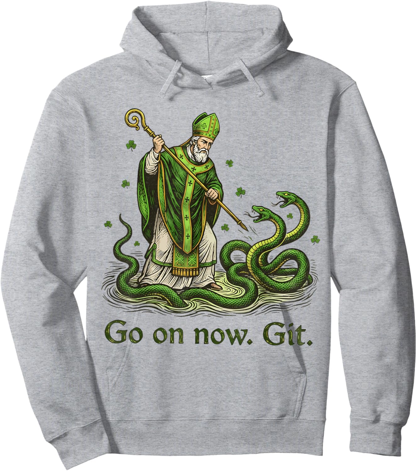 Go On Now Git St Patricks Day Irish Funny Saint Patrick T-Shirt - Hoodie | Ash