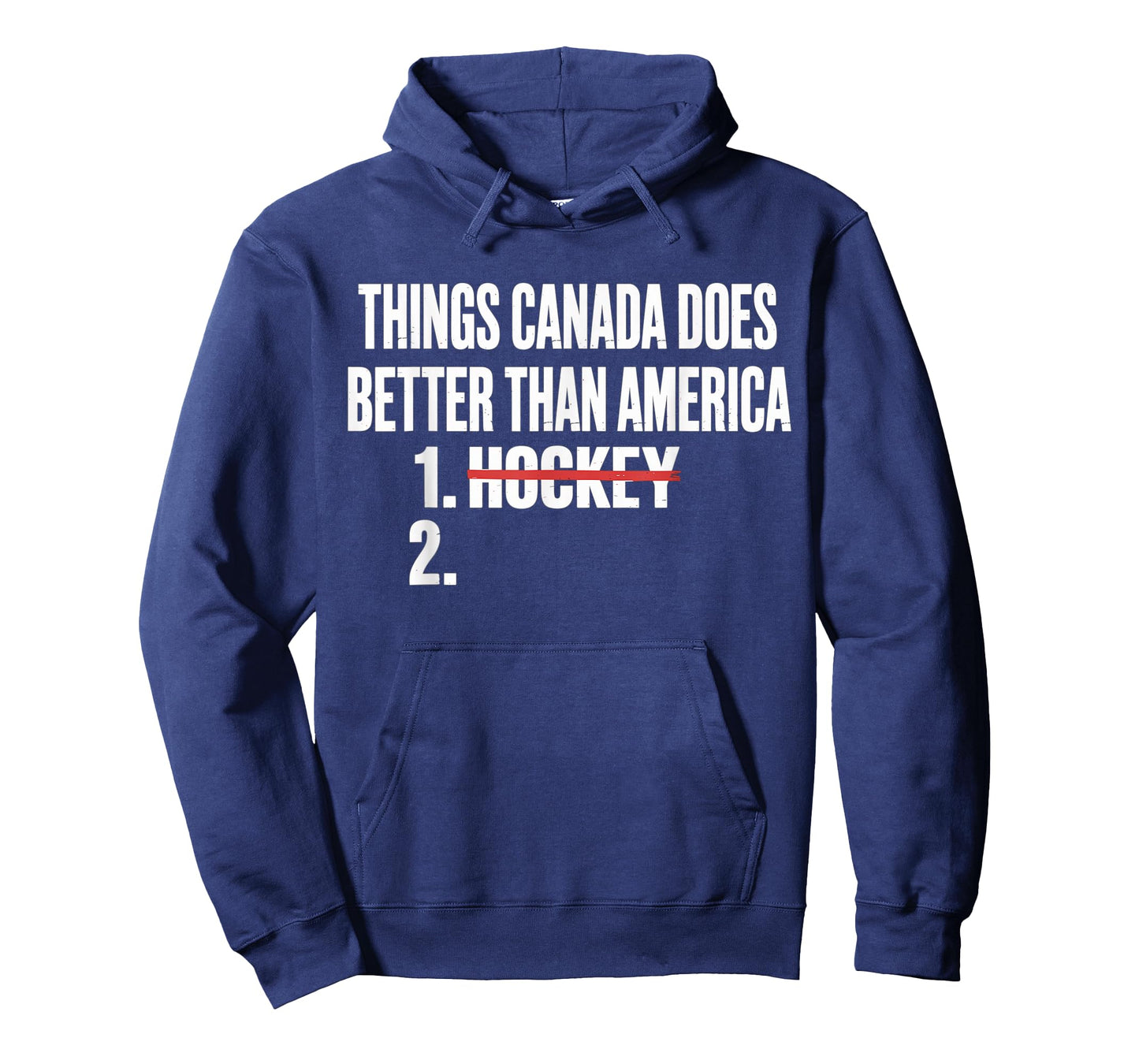 Things Canada Does Better Than America 1 Hockey 2 Funny T-Shirt - Hoodie | Navy