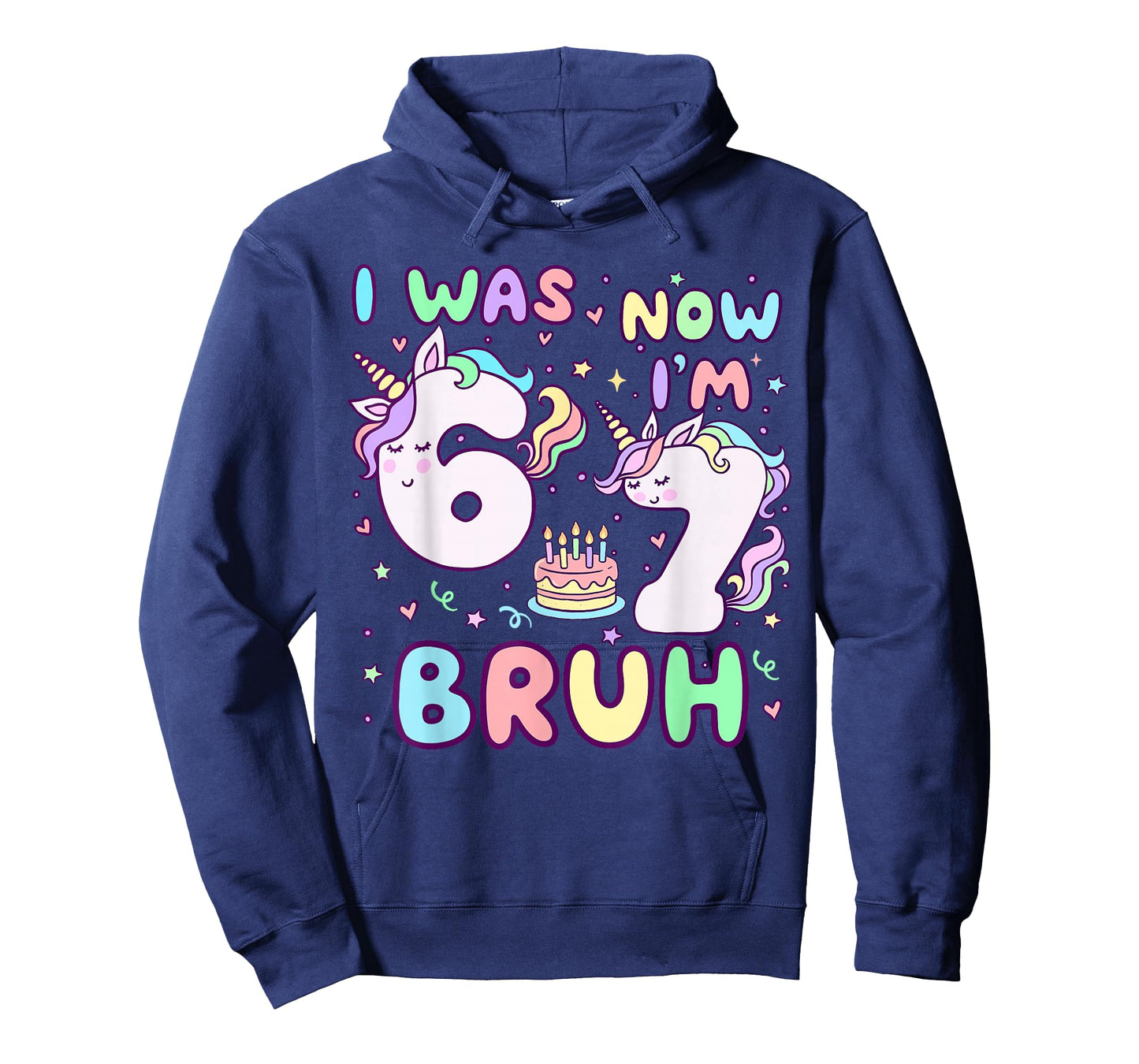 I was 6 Now I'm 7 Birthday Unicorn Kids Cute Birthday Girl T-Shirt - Hoodie | Navy