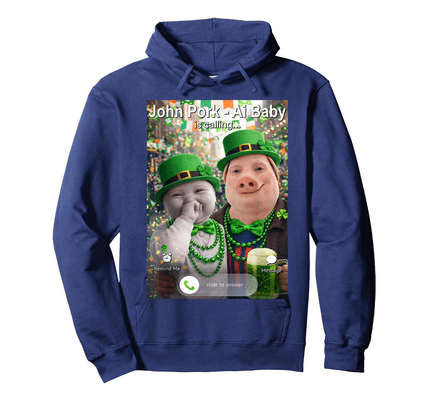 Funny St Patricks Day John Pork and Ai Baby is Calling T-Shirt - Hoodie | Navy