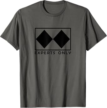 Experts Only Diamond Ski and Snowboard T-Shirt T-Shirt
