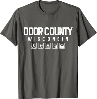 Door County, Wisconsin Outdoor T-shirt T-Shirt