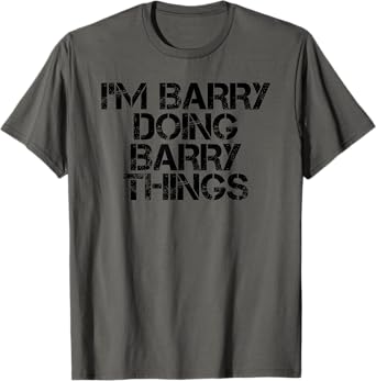 I'M BARRY DOING BARRY THINGS Name Funny Birthday Gift Idea T-Shirt