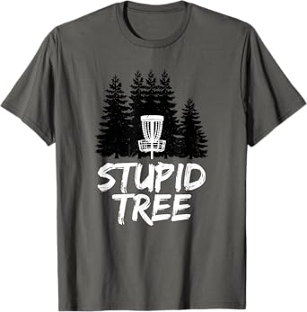 Stupid Tree Disc Golf T Shirt Funny Frisbee Golf Tee Shirt T-Shirt