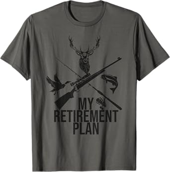 My Retirement Plan Hunting Fishing Hunter Grandfather T-Shirt