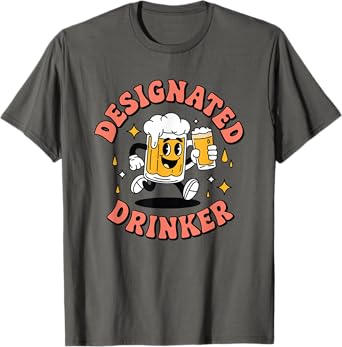 Designated Drinker Beer Drinking Men T-Shirt
