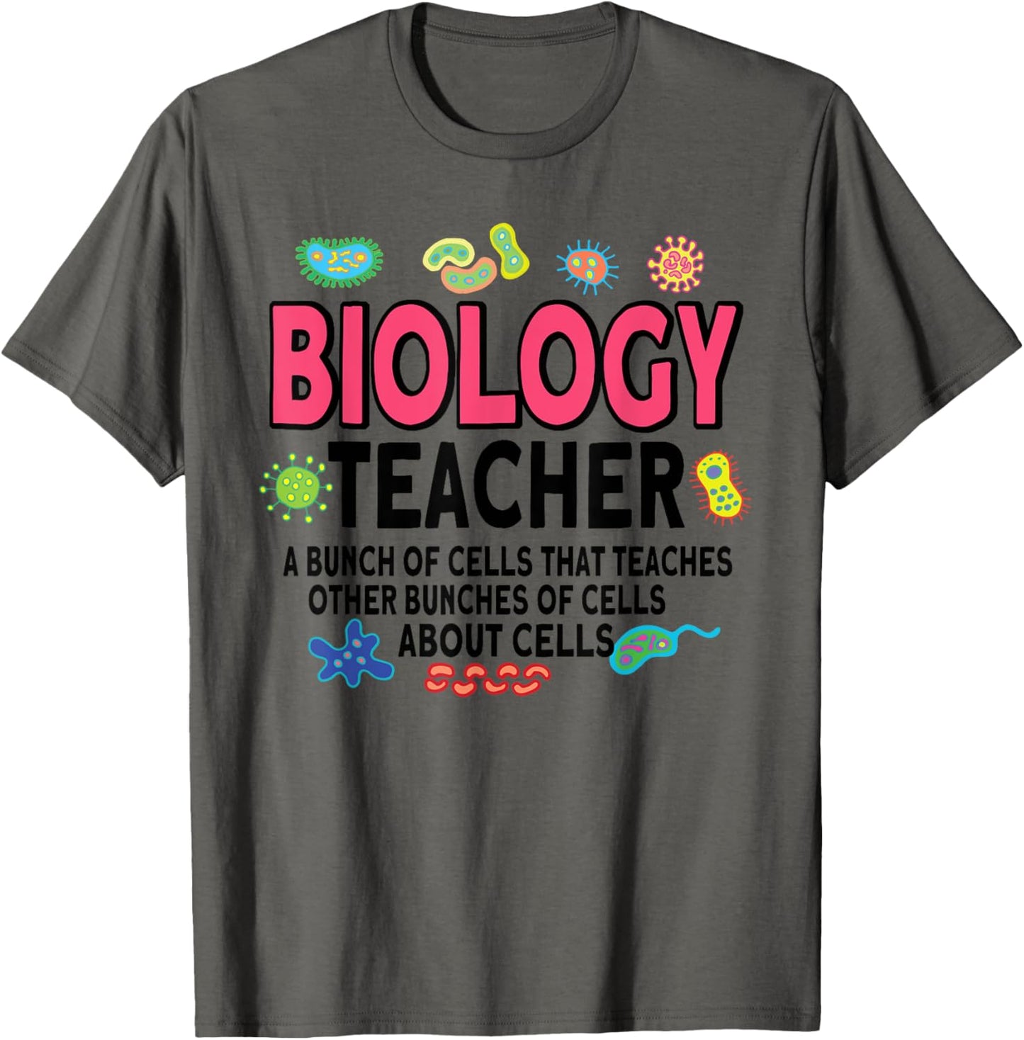 Biology Teacher A Bunch Of Cells Science Tee by TeeBrew