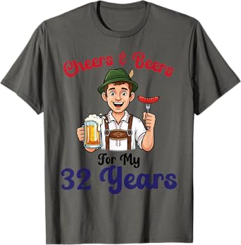 Lederhosen Man Beer Brat Cheers & Beers For My 32 Years Old T-Shirt