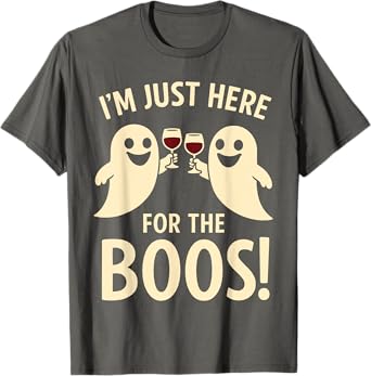 Funny Happy Halloween, Ghost Iโm Just Here for the Boos T-Shirt