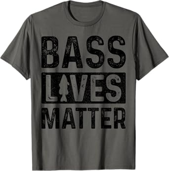 Bass Lives Matter Largemouth Fishing Funny Fisherman Gift T-Shirt