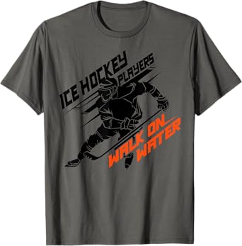 Ice Hockey Players Walk on Water - Superpower Gift T-Shirt