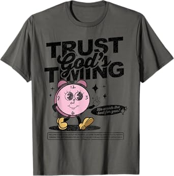 Trust God's Timing T-Shirt