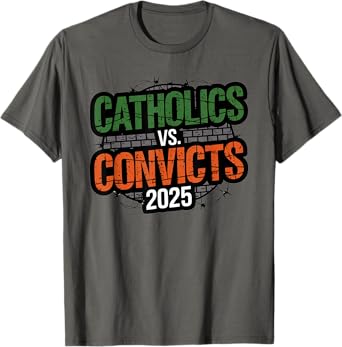 Catholics vs Convicts 2025 College Football Gameday Rivalry T-Shirt