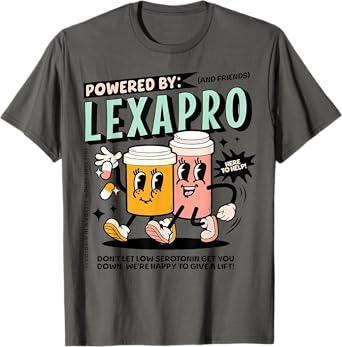 Retro Powered By Lexapro Mental Health Dark Humor Outfit T-Shirt