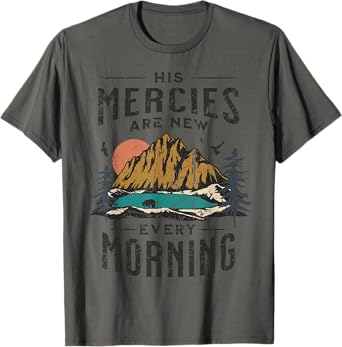 His Mercies Are New Every Morning Christian Scripture Jesus T-Shirt