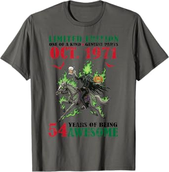 Limited Edition October 1971 Happy 54 Years of Being Awesome T-Shirt