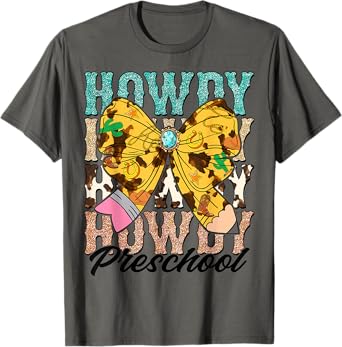 Howdy Preschool 1st Grade Teacher Western Cowboy Cowgirls T-Shirt