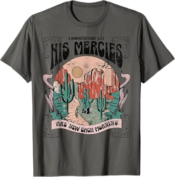 His mercy are new every morning Christian design T-Shirt